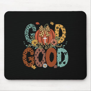 God Is So Good Fall Christian Autumn Pumpkin Thank Mouse Pad