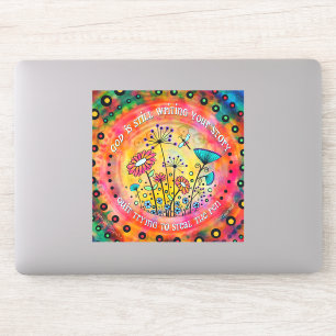 God Is Still Writing Your Story Pretty Floral