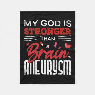 God Is Stronger Than Brain Aneurysm Awareness Grap Fleece Blanket