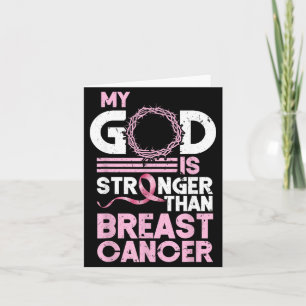 God is Stronger Than Breast Cancer Awareness Card