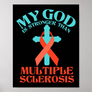 God Is Stronger Than Ms Multiple Sclerosis Awarene Poster