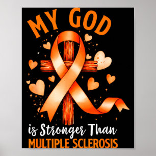 God is stronger than multiple sclerosis cross poster
