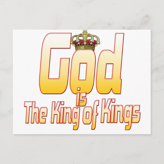 God is The King of Kings Postcard (Front)