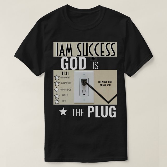 GOD IS THE PLUG T-Shirt (Design Front)