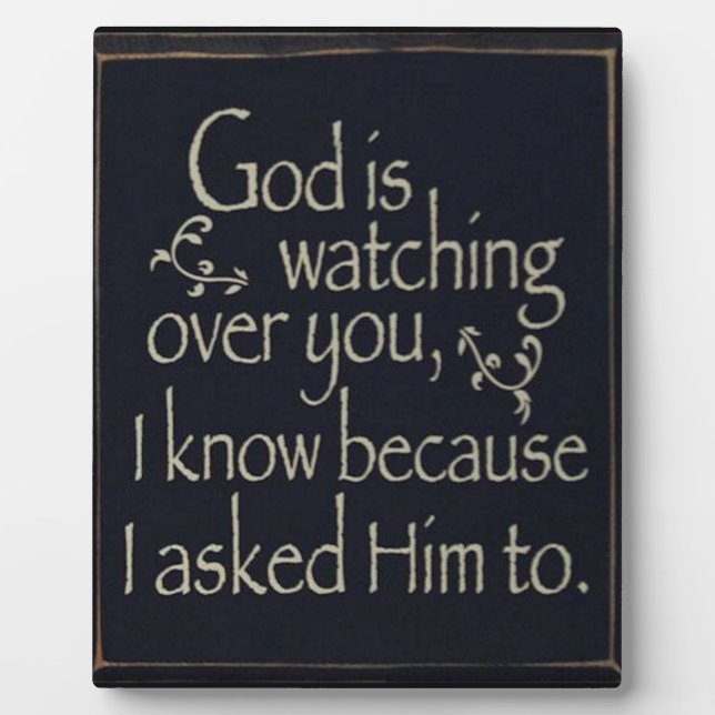 God Is Watching Over You Plaque (Front)