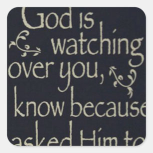 God Is Watching Over You Square Sticker