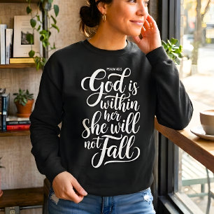 God Is Within Her Psalm 46:5 Christian Sweatshirt