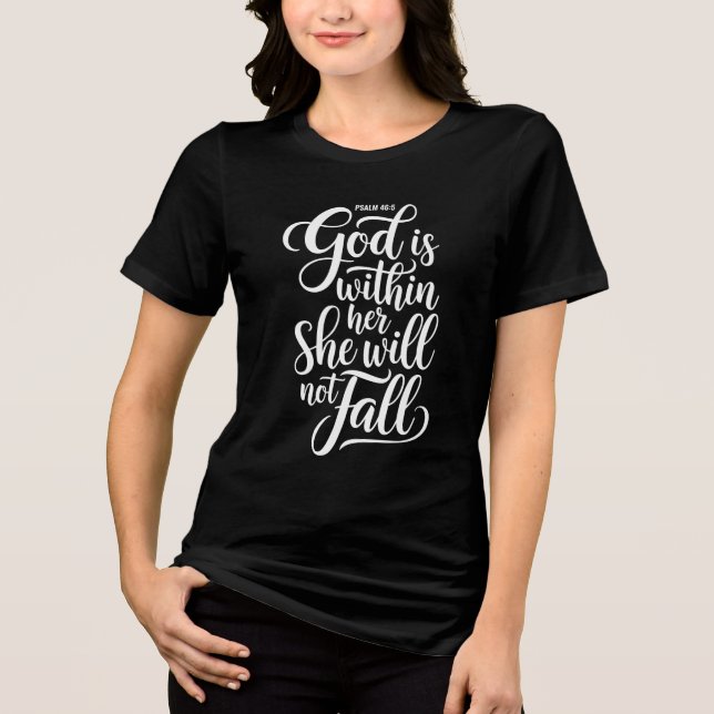 God Is Within Her Psalm 46:5 Christian Tri-Blend Shirt (Front)