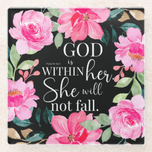 God is within her - Psalm 46:5 Pink Floral Glass Coaster