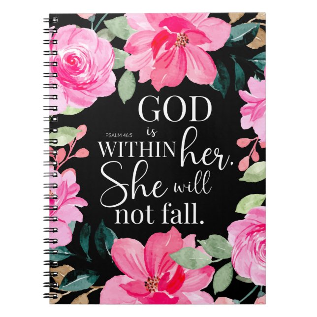 God is within her - Psalm 46:5 Pink Floral Notebook (Front)