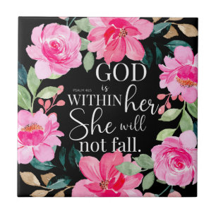 God is within her - Psalm 46:5 Pink Floral Tile