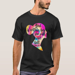 God Is Within Her She Will Not Fail Christian Tie  T-Shirt