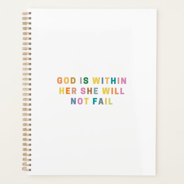 GOD Is WITHIN HER SHE WILL  NOT FAIL Planner (Front)