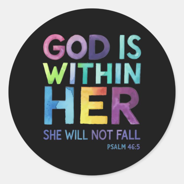 God Is Within Her She Will Not Fail Psalm 465 Reli Classic Round Sticker (Front)