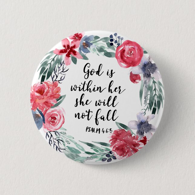 God is within her she will not fall 6 cm round badge (Front)