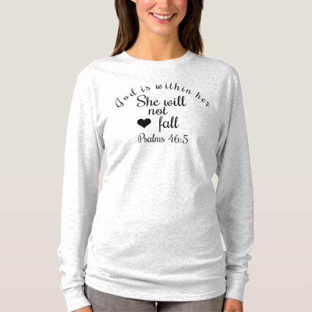 God Is Within Her She Will Not Fall Bible Verse T-Shirt (Front)