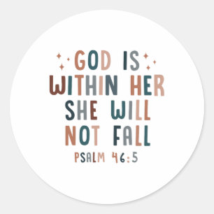 God Is Within Her She Will Not Fall Classic Round Sticker