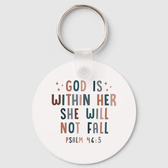 God Is Within Her She Will Not Fall  Key Ring (Front)
