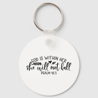 God Is Within Her She Will Not Fall Key Ring