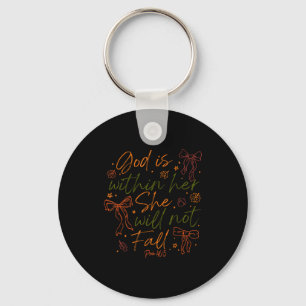 God Is Within Her She Will Not Fall Key Ring