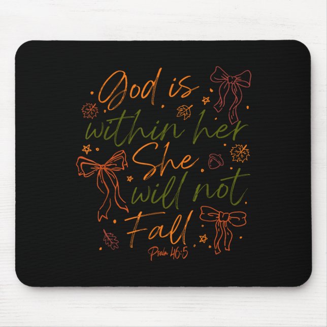 God Is Within Her She Will Not Fall  Mouse Pad (Front)