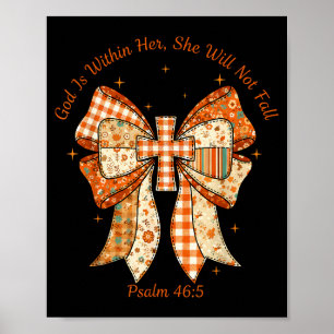 God Is Within Her She Will Not Fall Psalm 46_5 Coq Poster