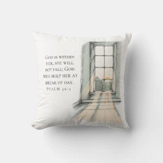 God Is Within Her, She Will Not Fall - Psalm 46:5 Cushion