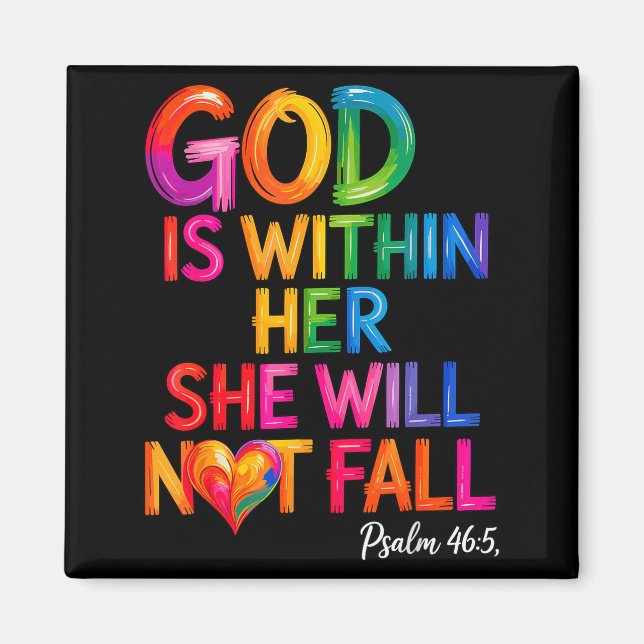 God Is Within Her She Will Not Fall Psalm 46-5  Magnet (Front)