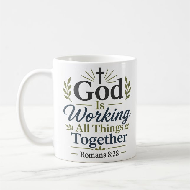 God Is Working All Things Together Biblical Truth  Coffee Mug (Left)