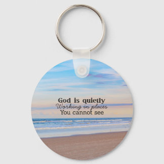 God is working Christian typography Biblical  Key Ring