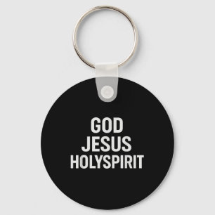 God Jesus Holy Spirit Christian Faith Church Belie Key Ring