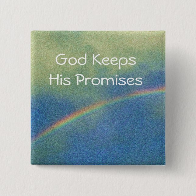 God Keeps His Promises with rainbow in the sky 15 Cm Square Badge (Front)