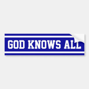 God Knows All Bumper Sticker