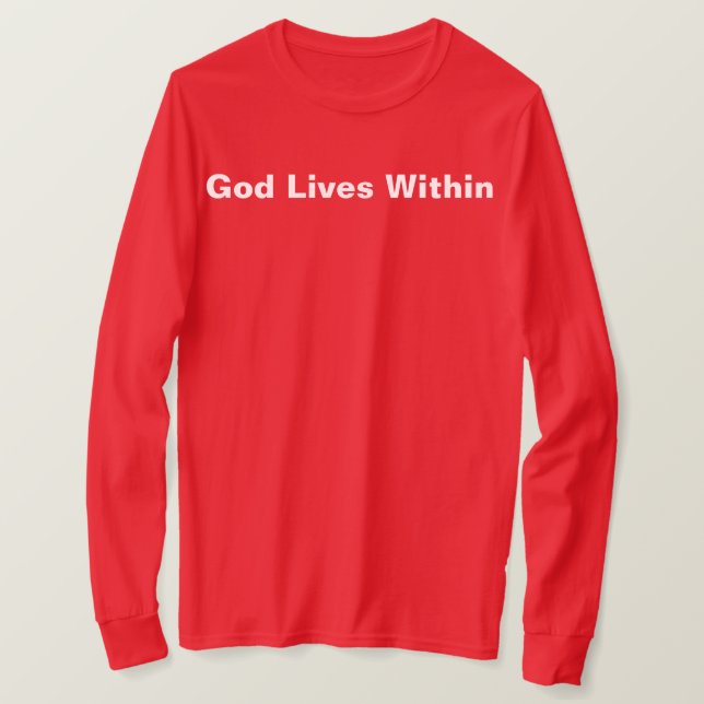 God Lives Within Red T-Shirt Long Sleeve (Design Front)