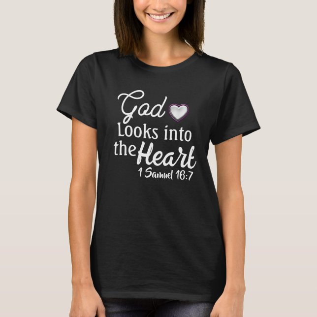 God Looks into the Heart Religious Bible Verse T-Shirt (Front)