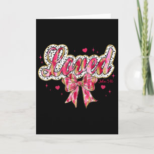 God Loved The World Hearts Bow Christian Valentine Card