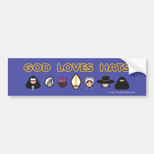 God Loves Hats Bumper Sticker (Front)