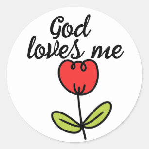 God Loves Me Classic Round Sticker