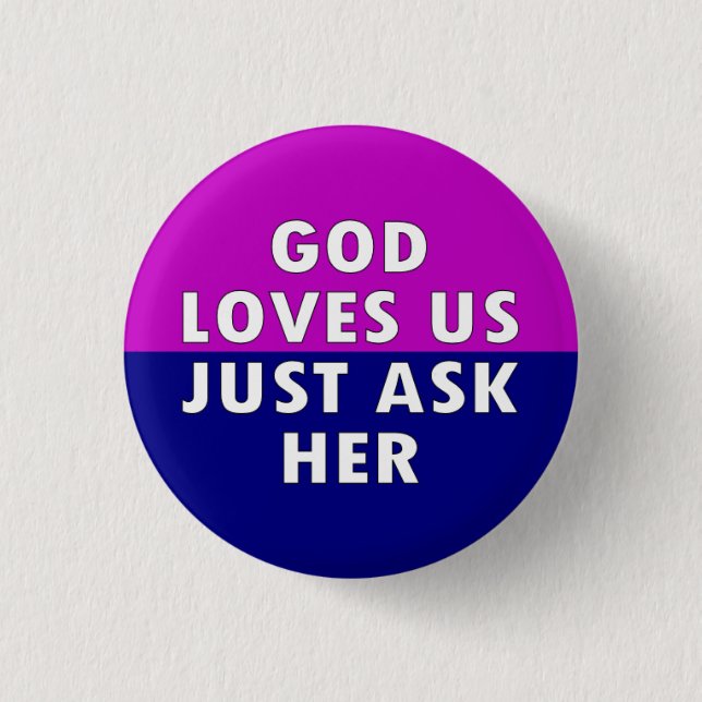 God loves us 3 cm round badge (Front)