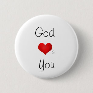 God loves you 6 cm round badge