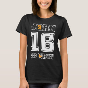 God Loves You Christian Heart Of The Bible John 3 T-Shirt