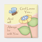 "God Loves You" Magnet