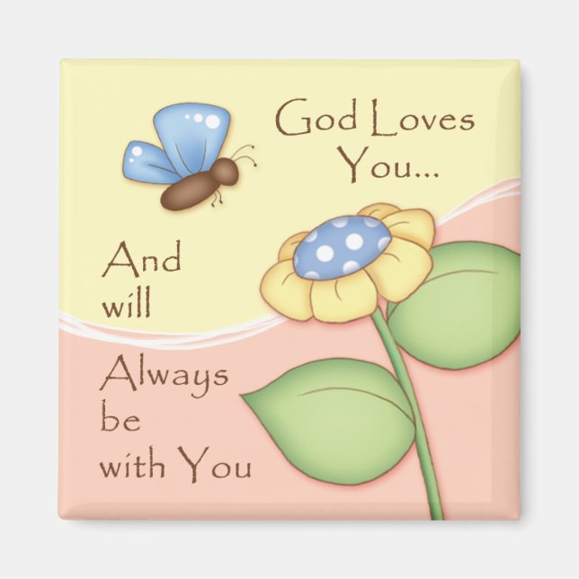 "God Loves You" Magnet (Front)