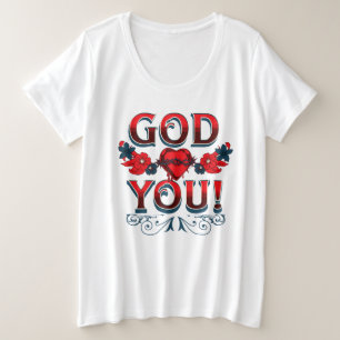 God Loves You Plus Size T-Shirt