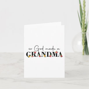 God Made A Grandma Flower Grandma Happy Mothers Da Card