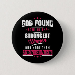 God Made Anesthesiologists Hilarious Profession D 6 Cm Round Badge