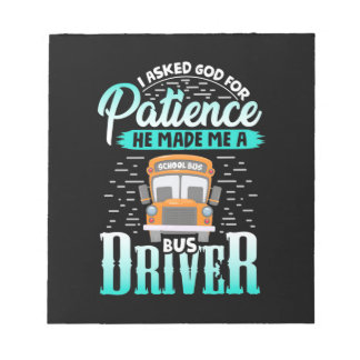 God Made Me A Bus Driver Notepad
