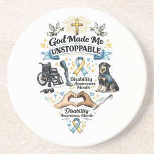 God Made Me Unstoppable – Disability Awareness Mon Coaster