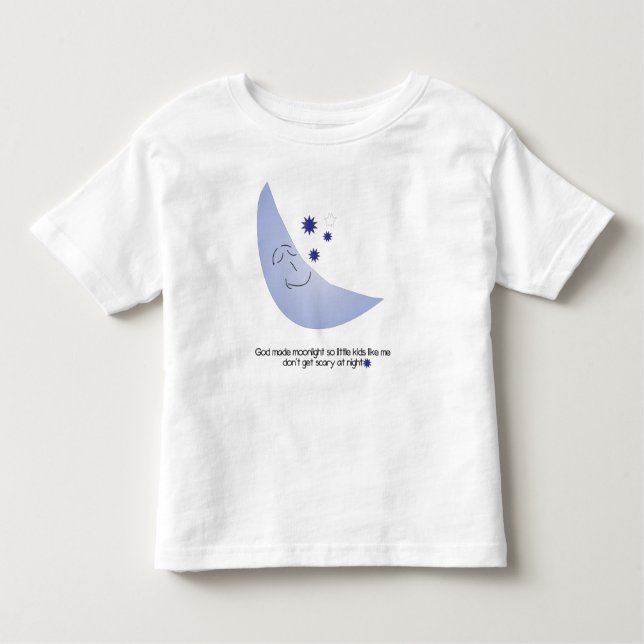 God made moonlight toddler T-Shirt (Front)