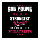 God Made Podiatrists Hilarious Profession Design